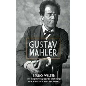 Gustav Mahler, Paperback - Bruno Walter imagine