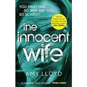 Innocent Wife, Paperback - Amy Lloyd imagine
