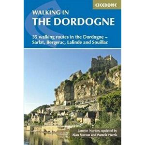 Walking in the Dordogne, Paperback - Janette Norton imagine