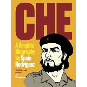 Che, Paperback - Spain Rodriguez imagine