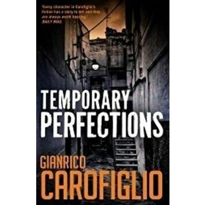 Temporary Perfections, Paperback - Gianrico Carofiglio imagine