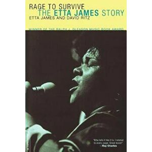 Rage to Survive: The Etta James Story, Paperback - David Ritz imagine