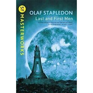 Last And First Men, Paperback - Olaf Stapledon imagine