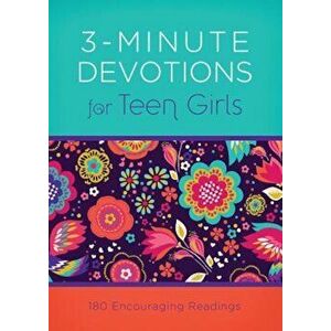 3-Minute Devotions for Teen Girls: 180 Encouraging Readings, Paperback - April Frazier imagine