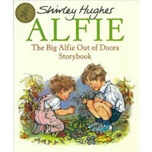 Big Alfie Out Of Doors Storybook, Paperback - Shirley Hughes imagine
