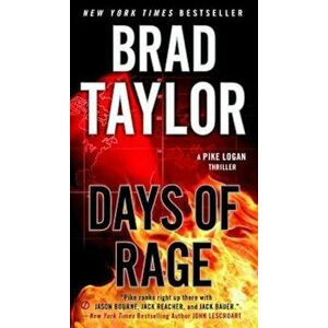 Days of Rage, Paperback - Brad Taylor imagine