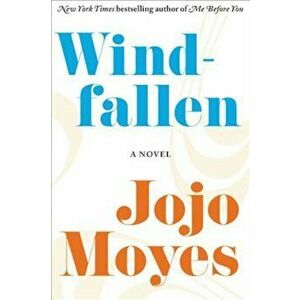 Windfallen, Paperback - Jojo Moyes imagine