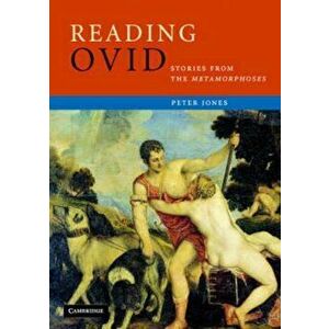 Reading Ovid, Paperback - Peter Jones imagine