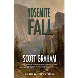 Yosemite Fall, Paperback - Scott Graham imagine