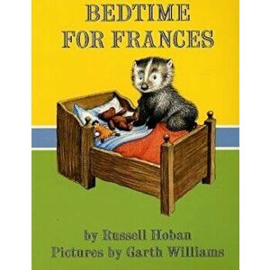 Bedtime for Frances, Paperback - Russell Hoban imagine