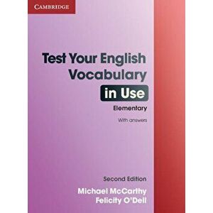 Test Your English Vocabulary in Use Elementary with Answers, Paperback - Michael McCarthy imagine