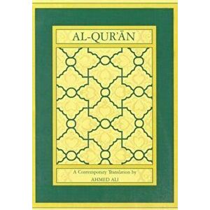 Al-Qur'an: A Contemporary Translation, Paperback - Ahmed Ali imagine