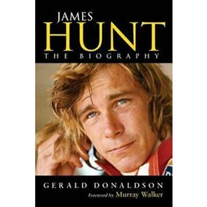James Hunt, Paperback - Gerald Donaldson imagine