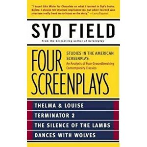Four Screenplays: Studies in the American Screenplay, Paperback - Syd Field imagine