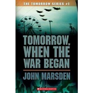 Tomorrow, When the War Began, Paperback - John Marsden imagine