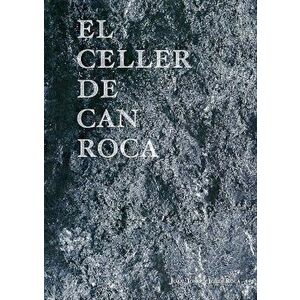 El Celler de Can Roca, Hardcover - Joan Roca imagine