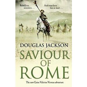 Saviour of Rome, Paperback - Douglas Jackson imagine