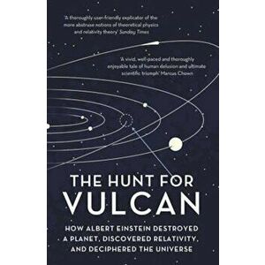 Hunt for Vulcan, Paperback - Thomas Levenson imagine