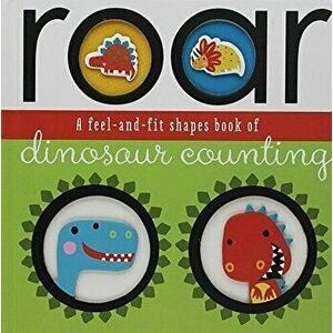 Roar: A Feel-And-Fit Shapes Book of Dinosaur Counting, Hardcover - Make Believe Ideas Ltd imagine