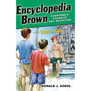 Encyclopedia Brown Takes the Case, Paperback - Donald J. Sobol imagine