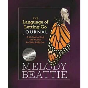 The Language of Letting Go Journal, Paperback - Melody Beattie imagine