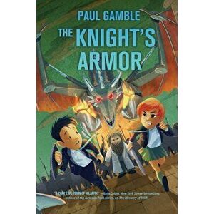 The Knight's Armor, Hardcover - Paul Gamble imagine