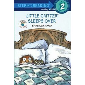 Little Critter Sleeps Over, Paperback - Mercer Mayer imagine