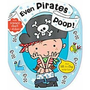 Even Pirates Poop, Hardcover - Thomas Nelson imagine