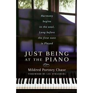Just Being at the Piano, Paperback imagine