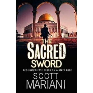Sacred Sword, Paperback - Scott Mariani imagine