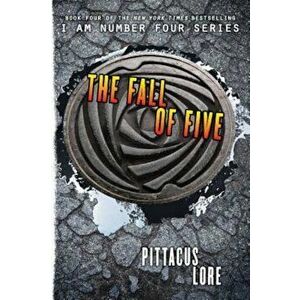The Fall of Five, Paperback - Pittacus Lore imagine