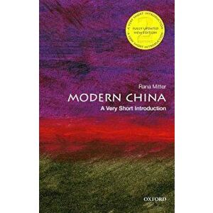 Modern China: A Very Short Introduction, Paperback - Rana Mitter imagine