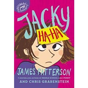 Jacky Ha-Ha, Hardcover - James Patterson imagine