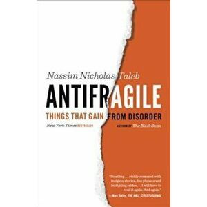 Antifragile: Things That Gain from Disorder, Paperback - Nassim Nicholas Taleb imagine
