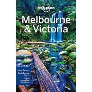 Lonely Planet Melbourne & Victoria, Paperback - Lonely Planet imagine