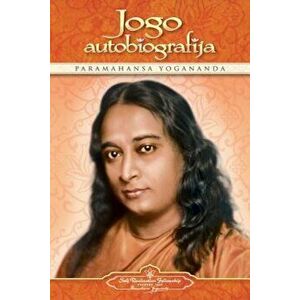 Jogo Autobiografija (Autobiography of a Yogi) Lithuanian, Paperback - Paramahansa Yogananda imagine