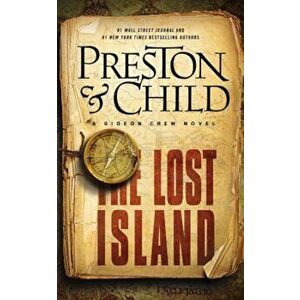 The Lost Island: A Gideon Crew Novel, Paperback - Douglas Preston imagine
