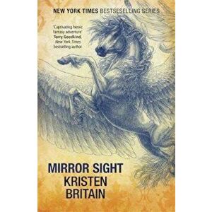 Mirror Sight, Paperback - Kristen Britain imagine