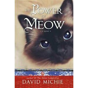 Power of Meow, Paperback - David Michie imagine