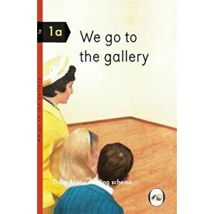 We Go to the Gallery: Dung Beetle Reading Scheme 1a, Hardcover - Miriam Elia imagine
