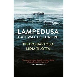 Lampedusa, Hardcover - Pietro Lidia Bartolo Tilotta imagine