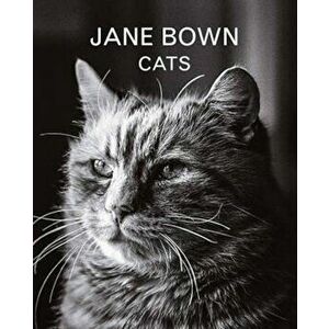 Jane Bown: Cats, Hardcover - Jane Bown imagine