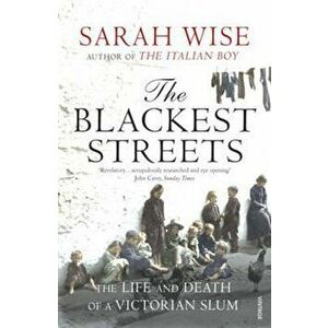 Blackest Streets, Paperback - Sarah Wise imagine