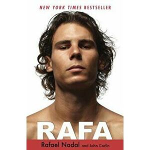 Rafa, Paperback - Rafael Nadal imagine