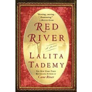 Red River, Paperback - Lalita Tademy imagine