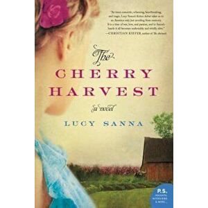 The Cherry Harvest, Paperback - Lucy Sanna imagine