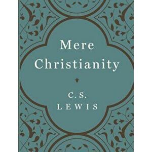Mere Christianity, Hardcover - C. S. Lewis imagine