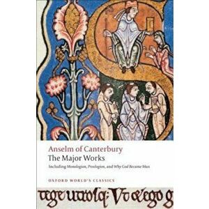 Anselm of Canterbury: The Major Works, Paperback - St Anselm imagine
