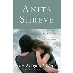 The Weight of Water, Paperback - Anita Shreve imagine
