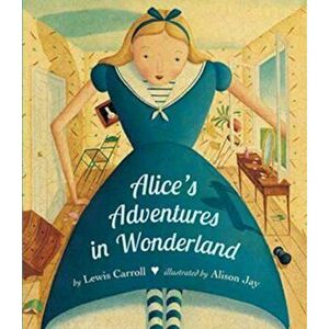 Alice's Adventures in Wonderland Board Book, Hardcover - Lewis Carroll imagine